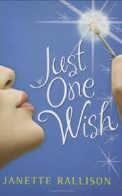 The cover illustration for Just One Wish, a young adult fiction novel by Janette Rallison.